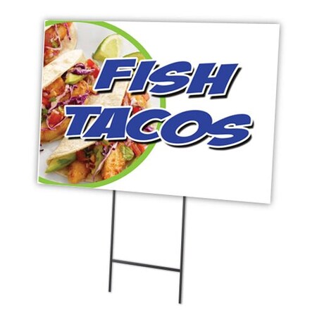 Signmission Fish Tacos Yard Sign & Stake outdoor plastic coroplast window, C-1216 Fish Tacos C-1216 Fish Tacos